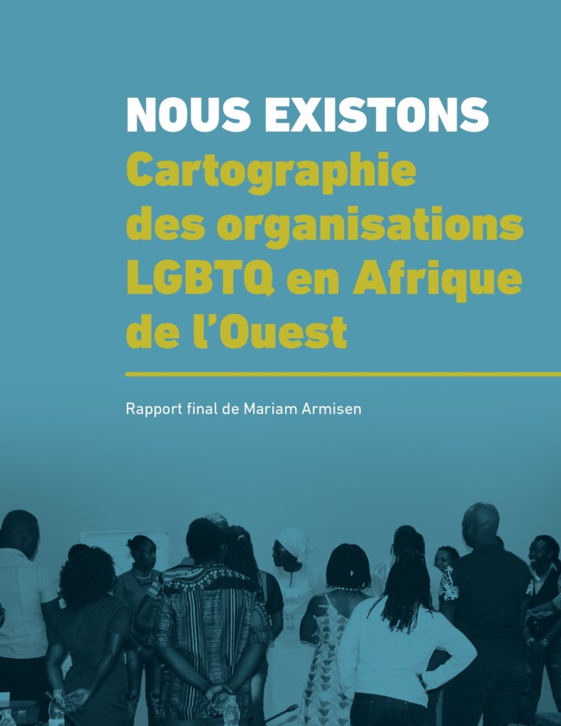 Nous Existons – Cartographie des organisations LGBTQ en Afrique de l’Ouest