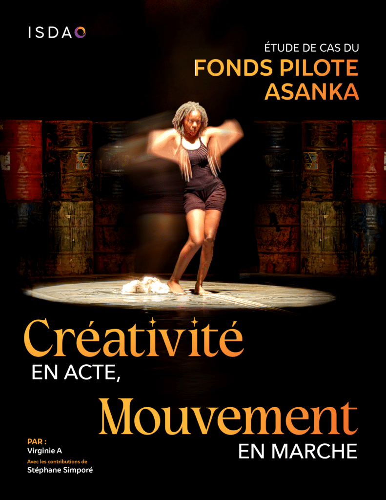 Créativité en acte, Mouvement en marche! – Étude de cas du Fonds Pilote Asanka